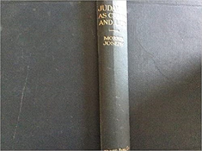 Judaism As Creed And Life