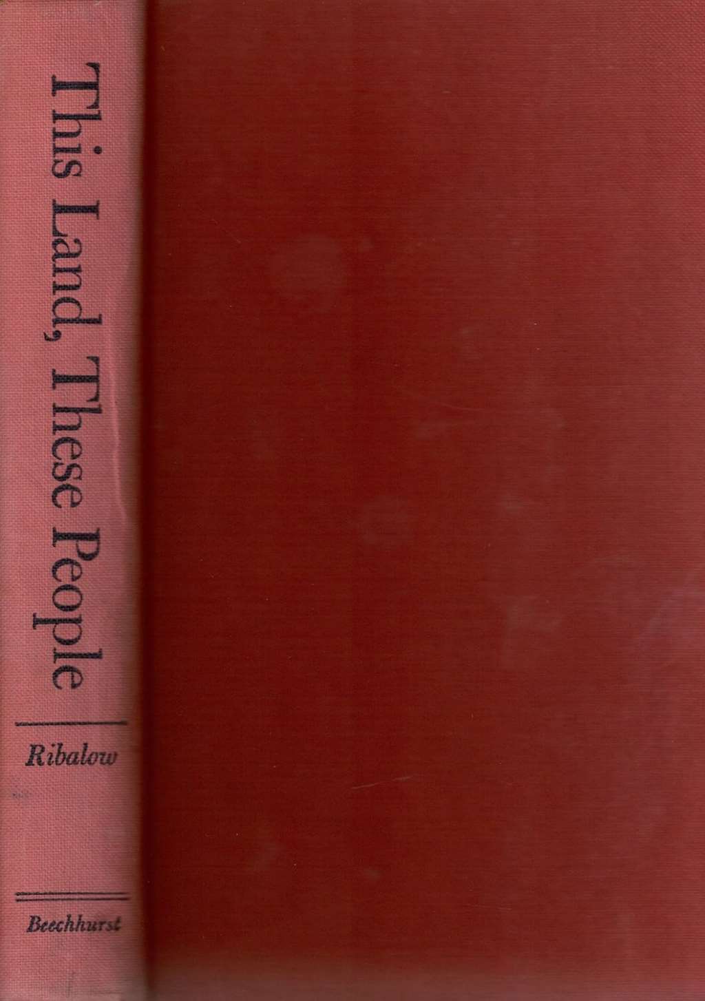 This Land These People by Ribalow, Harold