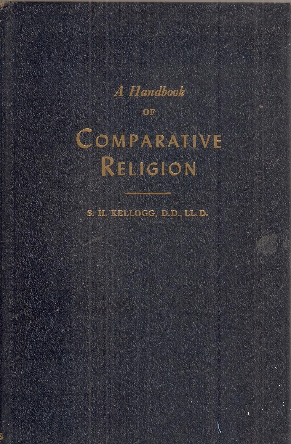 A Handbook of Comparative Religion