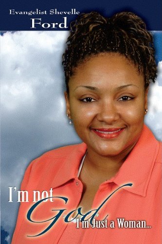 I'm not God, I'm Just a Woman