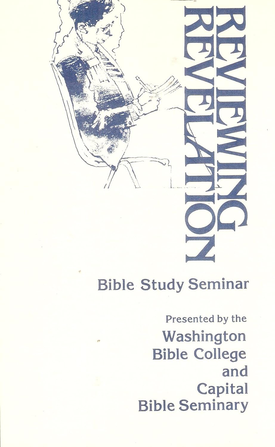 Reviewing Revelation: Bible Study Seminar