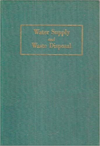 Water supply and waste disposal, (International textbooks in civil engineering)