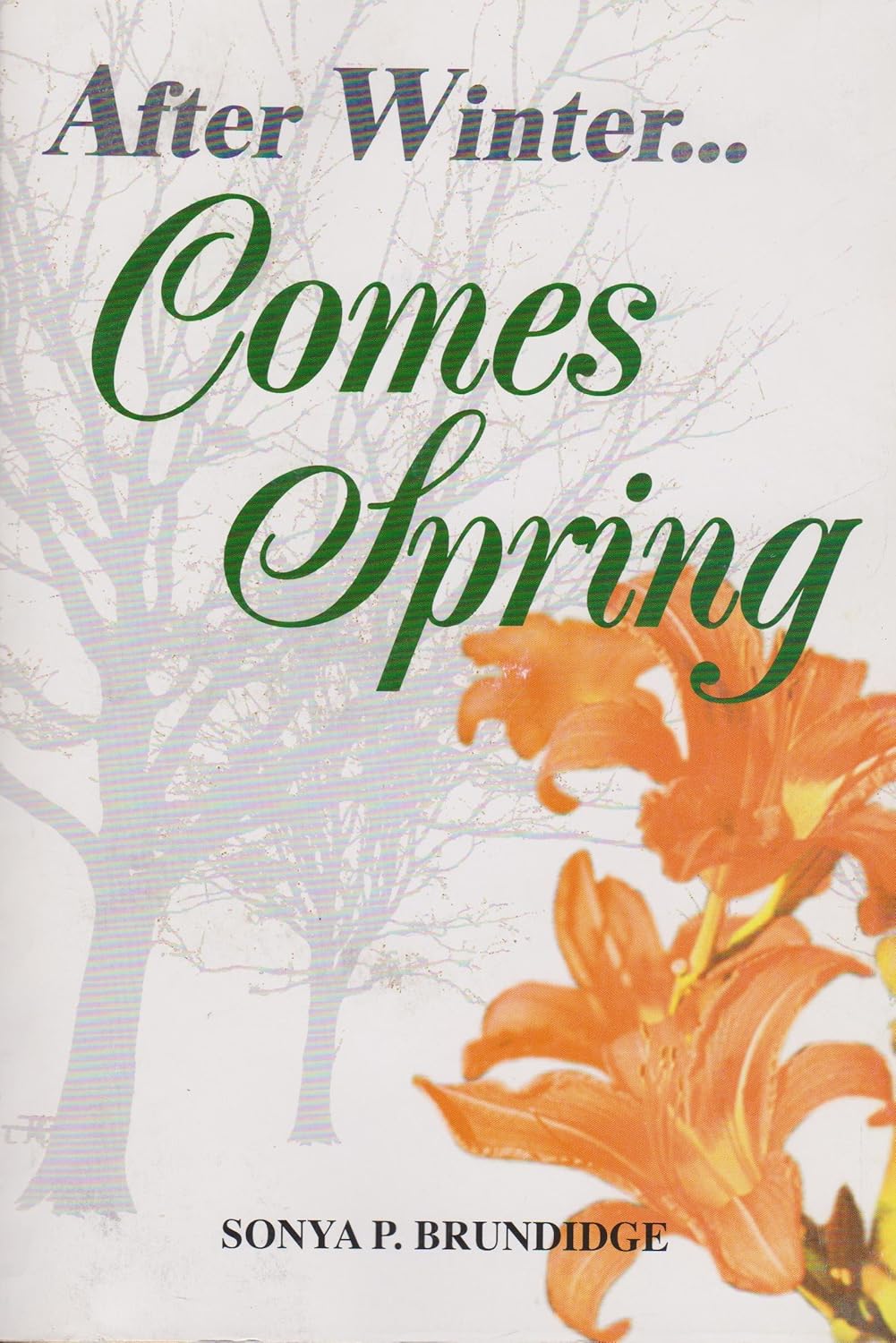 After Winter... comes Spring