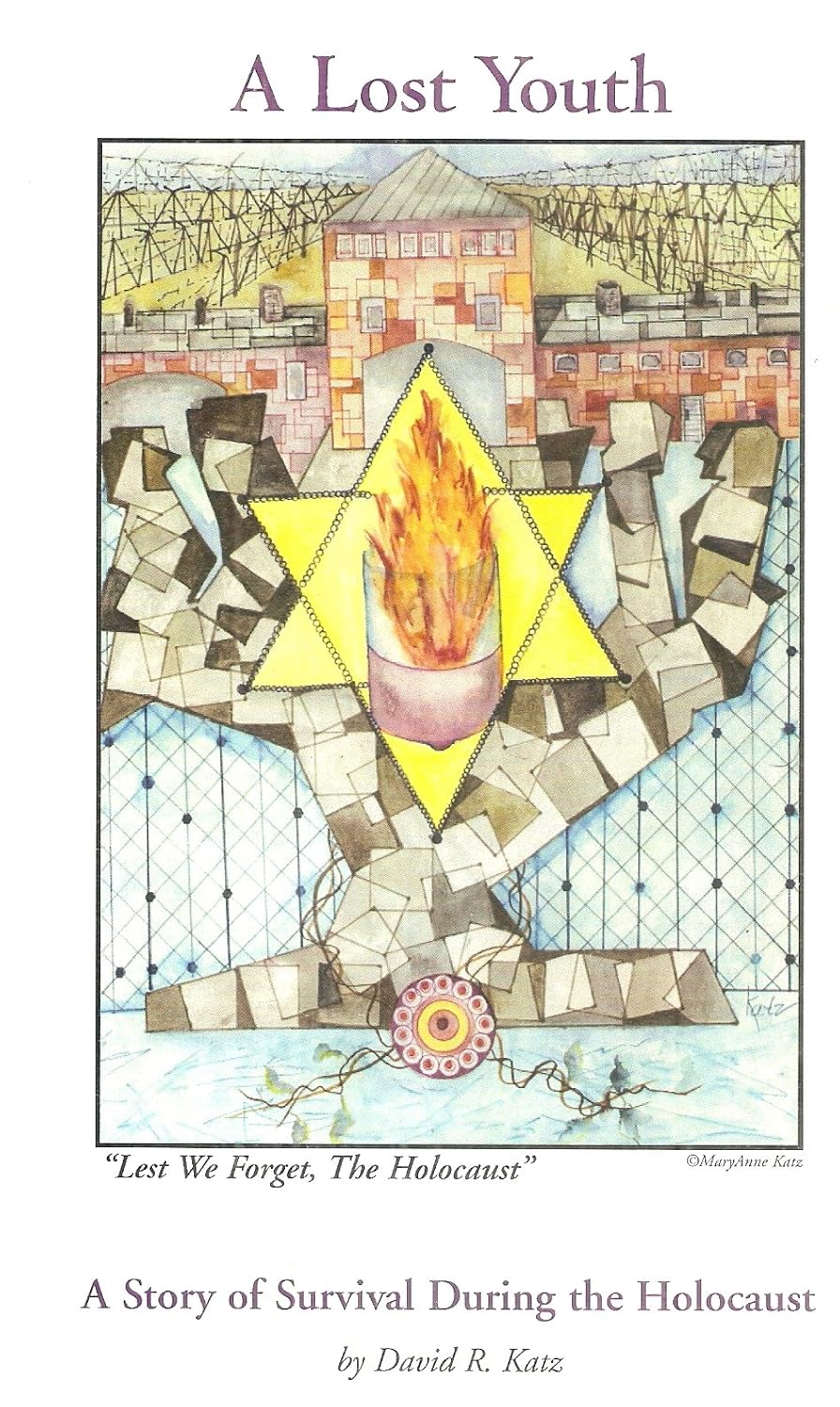 A Lost Youth: A Story of Survival During the Holocaust