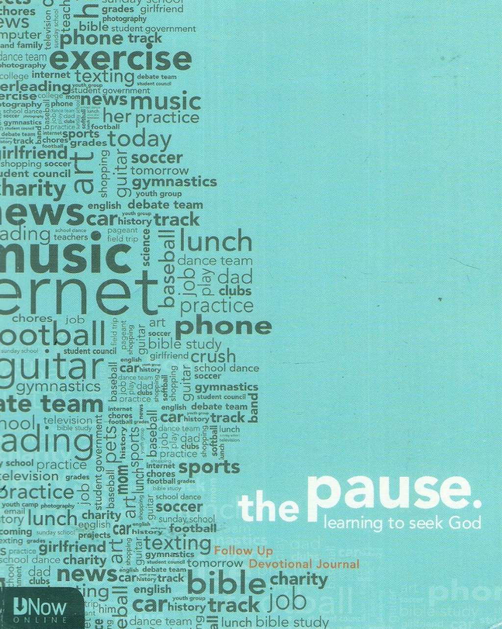 The Pause: Learning to Seek God Follow Up Journal