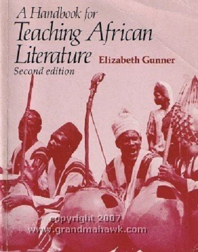 Handbook for Teaching African Literature (African Writers)