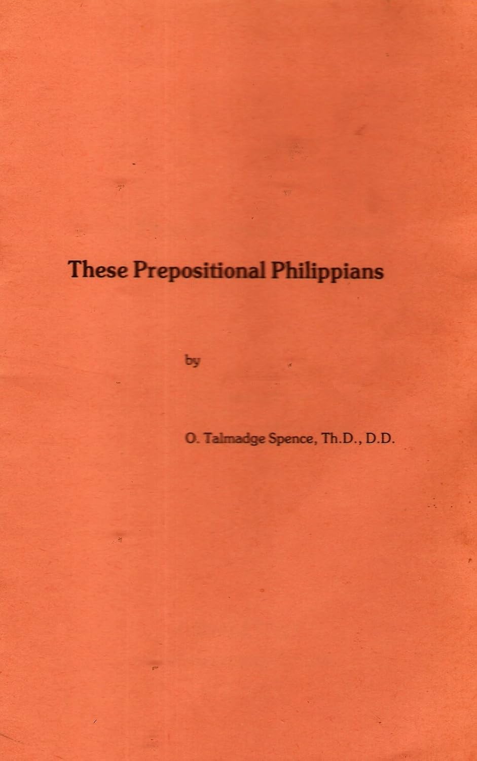 These Prepositional Philippians