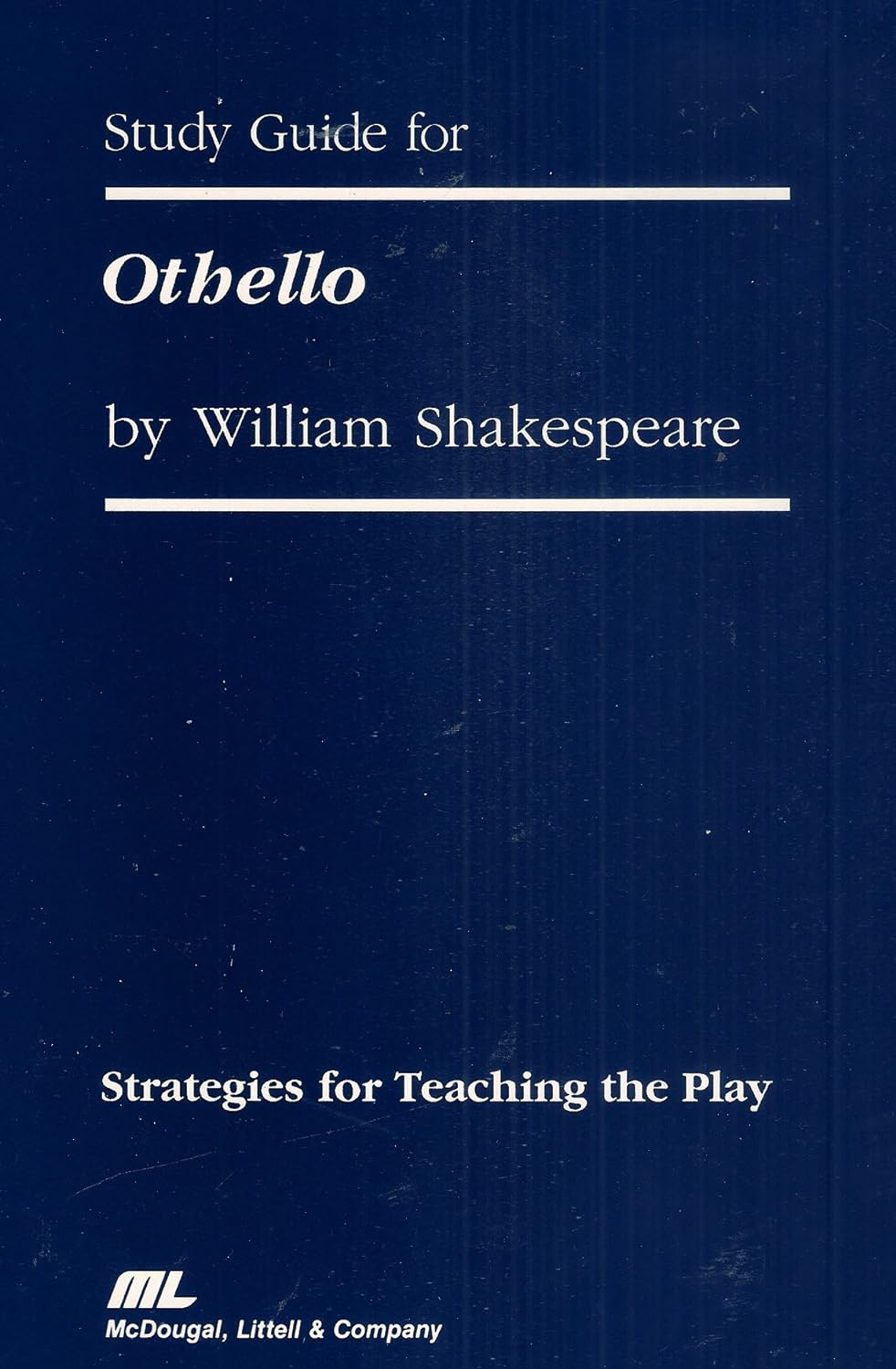 Study Guide for Othello by William Shakespeare - Strategies for Teaching the Play