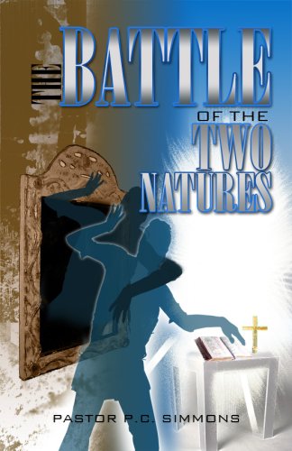 The Battle of the Two Natures