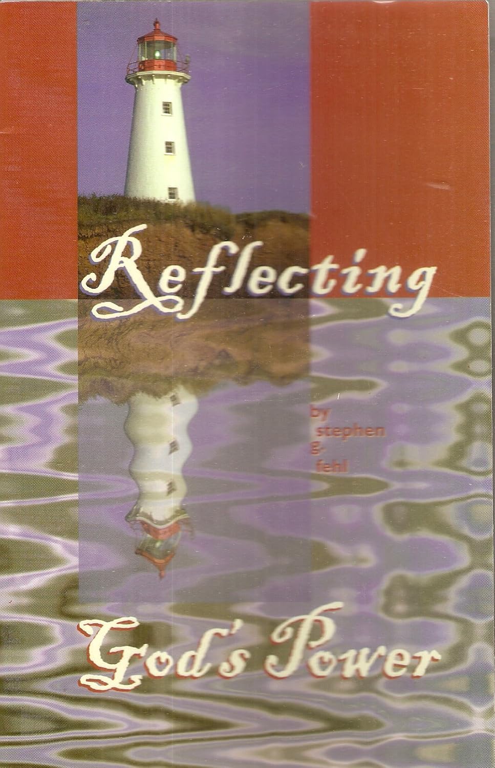 Reflecting God's Power: Exercises in Reflection, Conversation, and Prayer