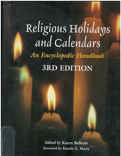 Religious Holidays and Calendars: An Encyclopedic Handbook