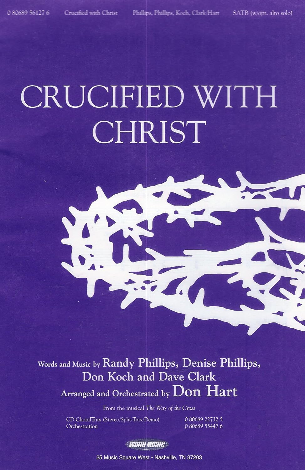 Crucified With Christ- SATB(w/opt. alto solo) From the Musical 'The Way of the Cross'
