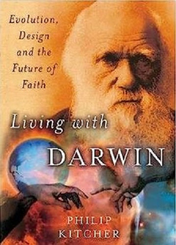 Living with Darwin: Evolution, Design, and the Future of Faith [LIVING W/DARWIN]