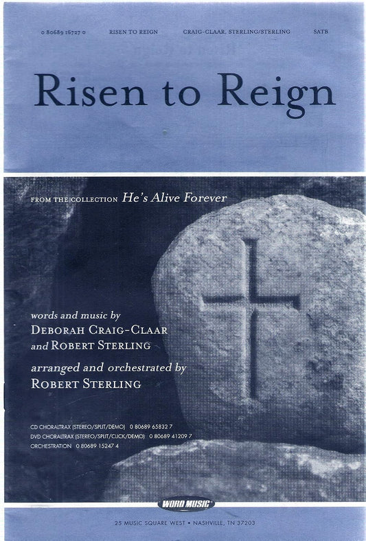 Risen to Reign From the Collection 'He's Alive Forever'