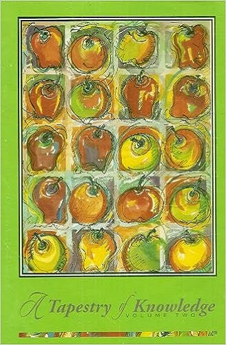 A Tapestry of Knoweldge: Volume II (Weaving Assessment Strategies Into Instruction)