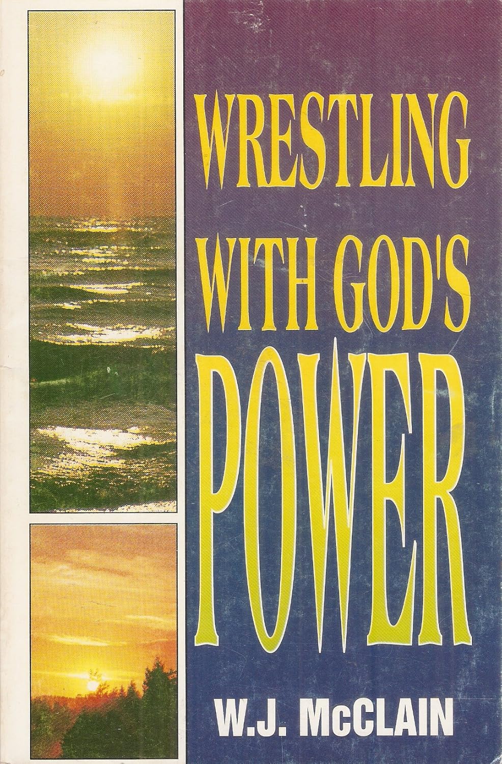 Wrestling with God's Power