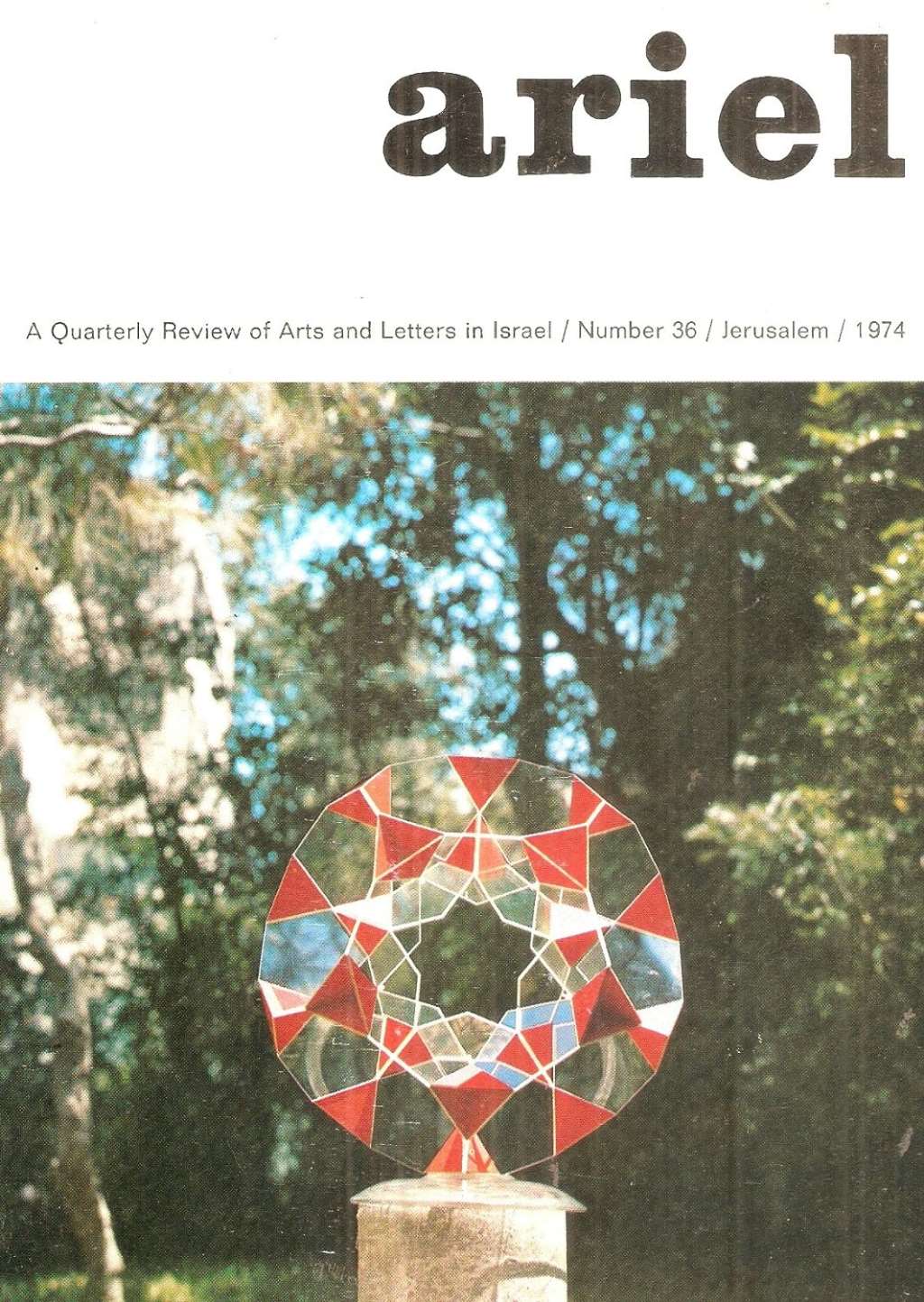 Ariel, a Review of the Arts and Sciences In Israel (36,1974)