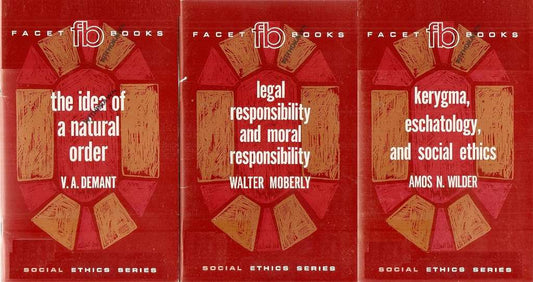 3 Volumes of Social Ethics Series Booklets - 1) Legal Responsibility & Moral Responsibility by Walter Moberly 2) The Idea of A Natural Order by V.A. Demant 3) Kerygma, Eschatology & Social Ethics by Amos N. Wilder