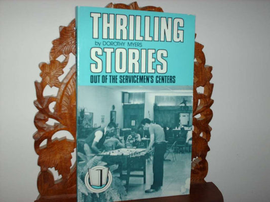 Thrilling Stories Out of the Servicemen's Centers
