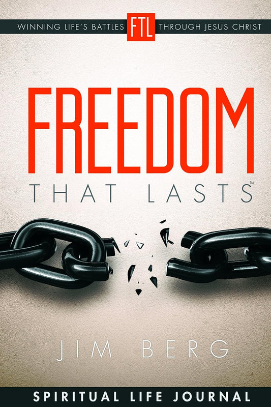 Freedom That Lasts Spiritual Life Journal