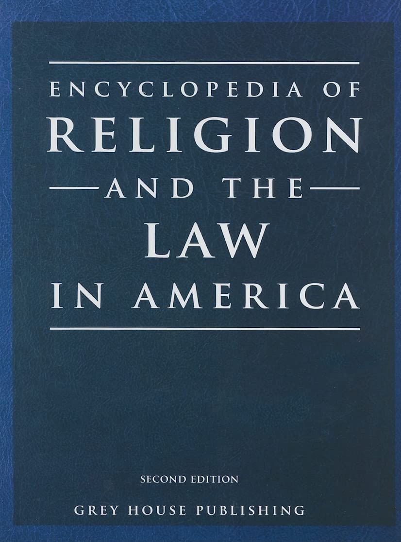Encyclopedia of Religion & the Law in America: 0