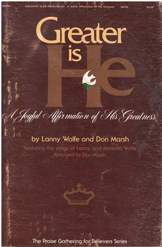 Greater is He: A Joyful Affirmation of His Greatness