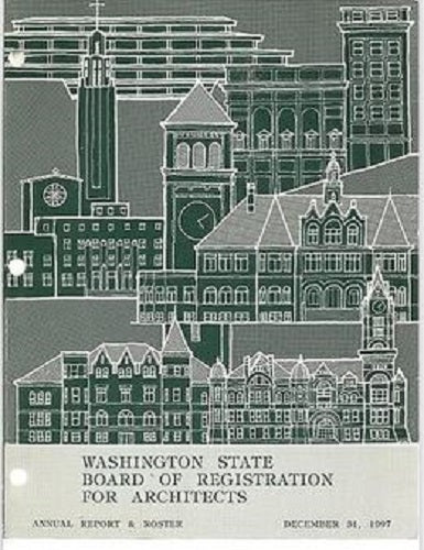 Washington State Board of Registration for Architects: Annual Report & Roster 1997