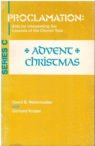 PROCLAMATION: ADVENT CHRISTMAS - SERIES C