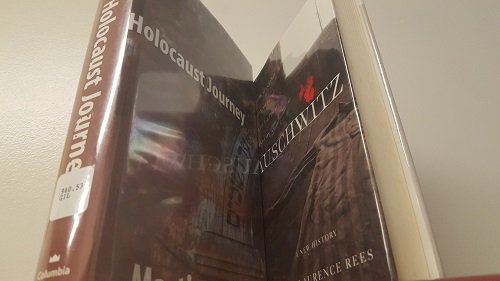 2 Volumes of Holocaust History Books: 1) M.Gilbert's Holocaust Journey 2) Laurence Rees Auchwitz A New History