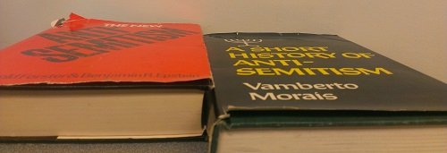 2 Volumes of Books on Antisemitism: The New Anti-Semitism & A Short History of Anti-Semitism