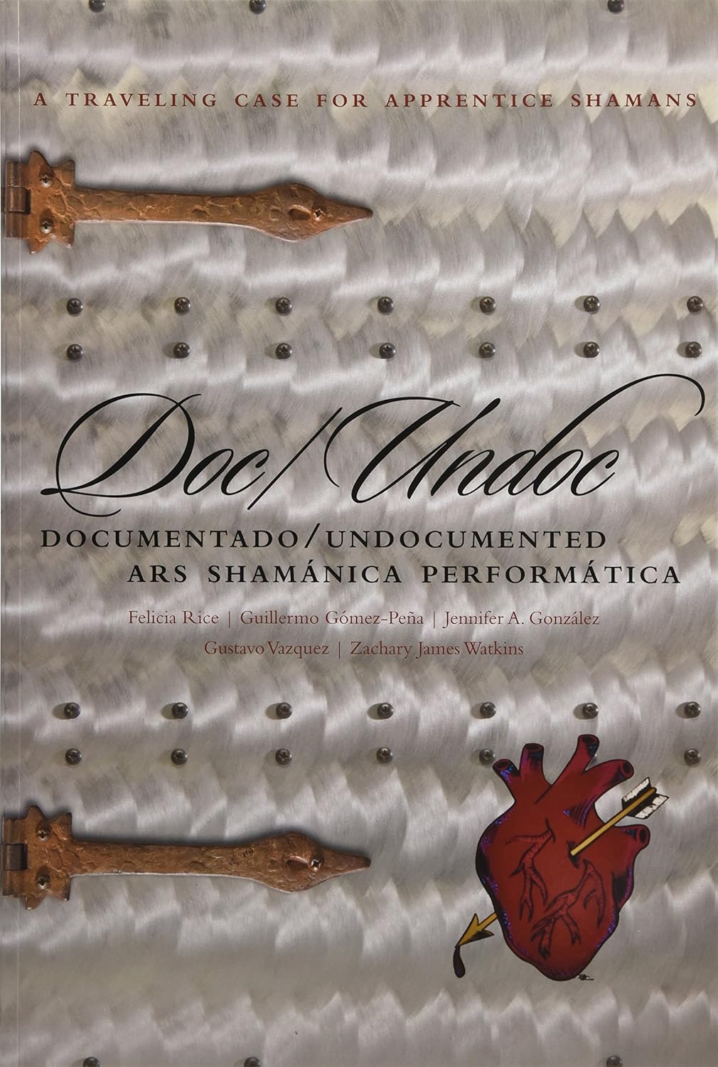Doc/Undoc: Documentado/Undocumented Ars Shamánica Performática