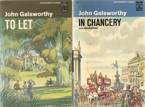 2 Volumes of John Galsworthy: To Let & In Chancery and Awakening