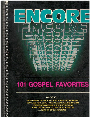 Encore: 101 Gospel Favorites (vocal/piano/guitar)