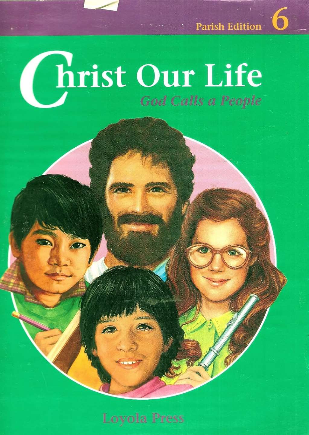 Christ Our Life: God Calls a People, Grade 6, Catechist Manual (Parish Edition)
