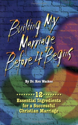 Building My Marriage Before It Begins