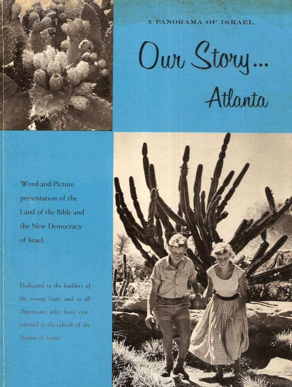 A Panorama of Israel: Our Story (Atlanta) with Journey To Israel A Pictoral Guide
