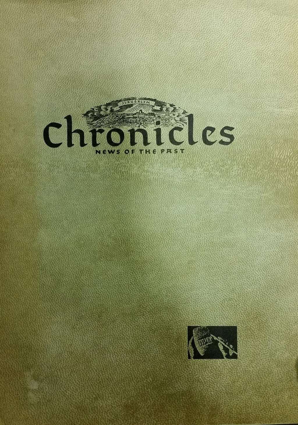 Chronicles: News Of The Past; Volume 2: The Second Temple, Dispersion, Rise Of Christianity.