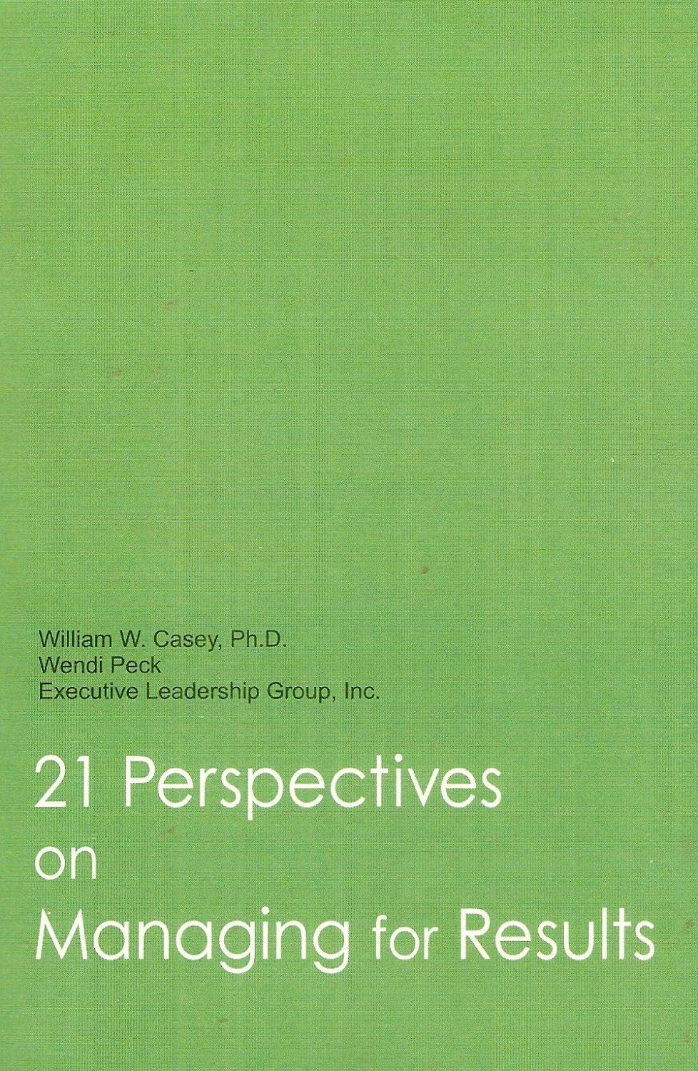 21 Perspectives on Managing for Results