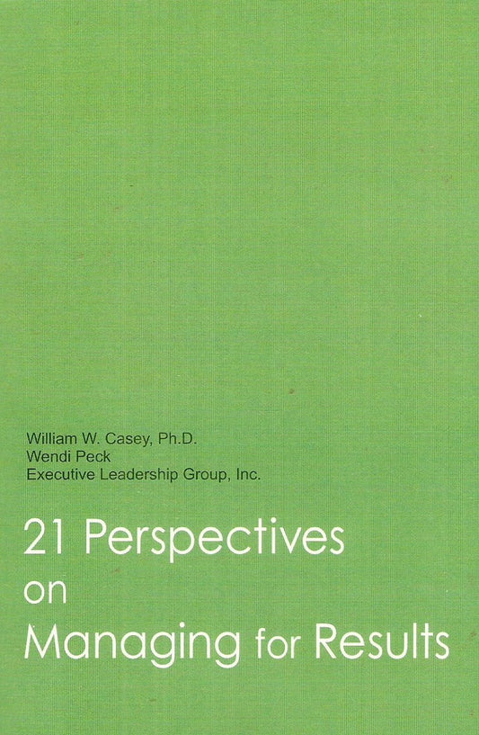 21 Perspectives on Managing for Results