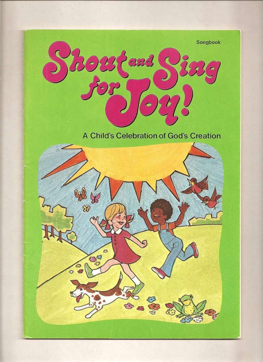 Shout and Sing for Joy, A Child's Celebration of God's Creation
