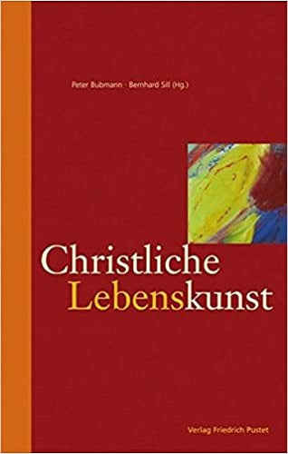 Christliche Lebenskunst