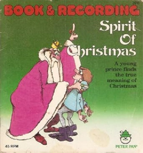Spirit of Christmas (Book & Recording 45 RPM Record)