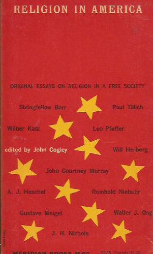 Religion In America: Original Essays on Religion in a Free Society