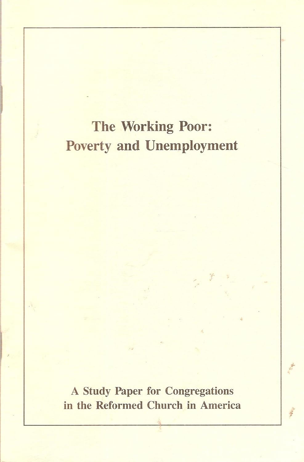 The Working Poor: Poverty and Unemployment