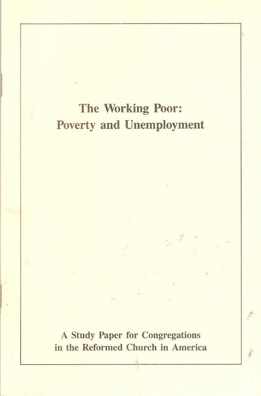 The Working Poor: Poverty and Unemployment