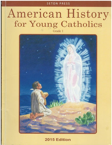 American History for Young Catholics : Grade 1