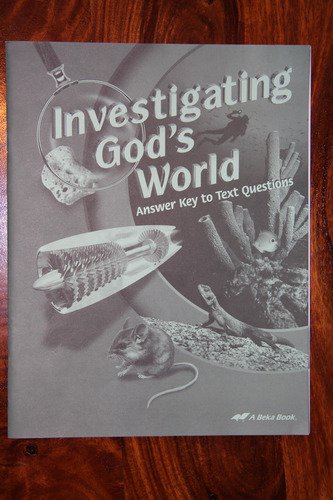 Understanding God's World (Answer Key to Text Questions, #143685)
