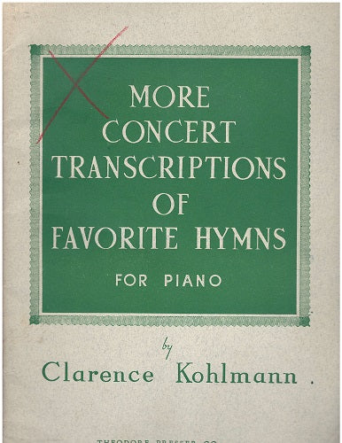 More Concert Transcriptions of Favorite Hymns for Piano