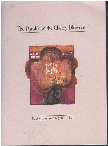 The Parable Of The Cherry Blossom